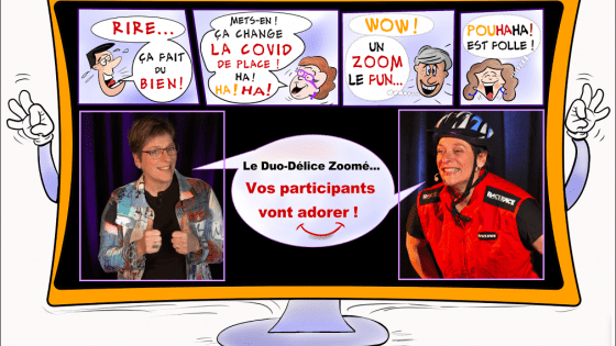 Visuel du Zoom bonifié pour le concept du Duo-Délice de l'Humoriste-Ricaneuse et Conférencière Chantal Fleury